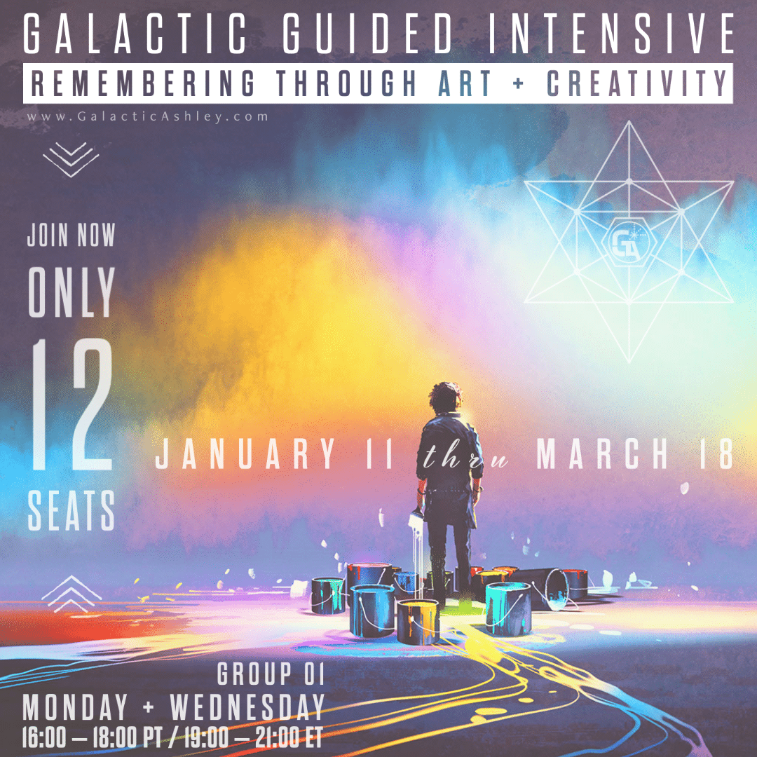 Galactic Guided Intensive: Remembering through Art + Creativity - Grp 1